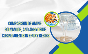 So sánh phụ gia đóng rắn Amine, Polyamide, Anhydride trong nhựa Epoxy