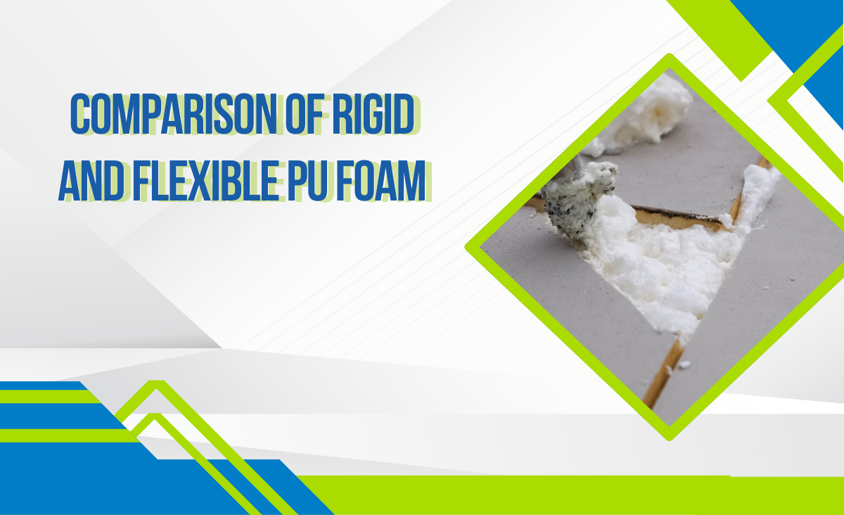 Phân biệt PU Foam Cứng và Mềm_ Đặc tính và Ứng dụng - Vichem.vn