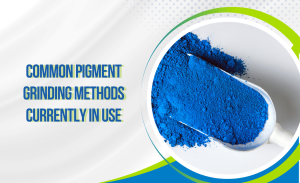 W19_26 - 08 - Các phương pháp nghiền pigment phổ biến hiện nay