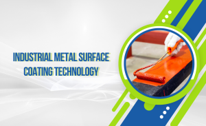 W22_26 - 02 - Công Nghệ Coating Cho Bề Mặt Kim Loại Công Nghiệp
